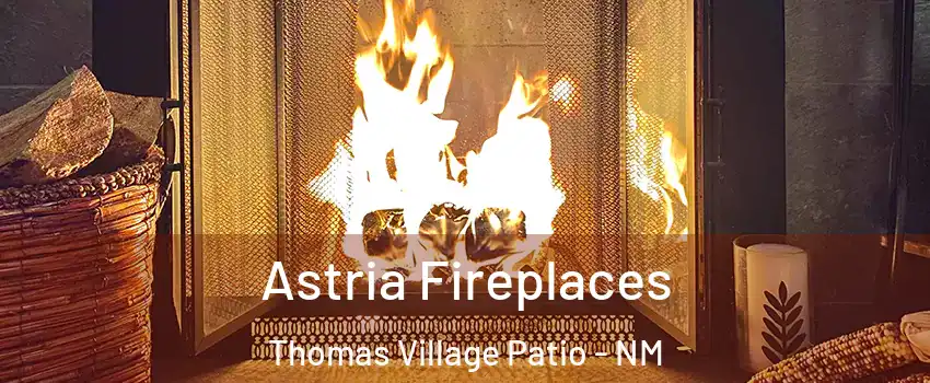 Astria Fireplaces Thomas Village Patio - NM