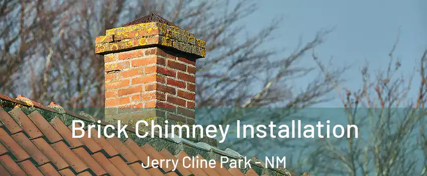 Brick Chimney Installation Jerry Cline Park - NM