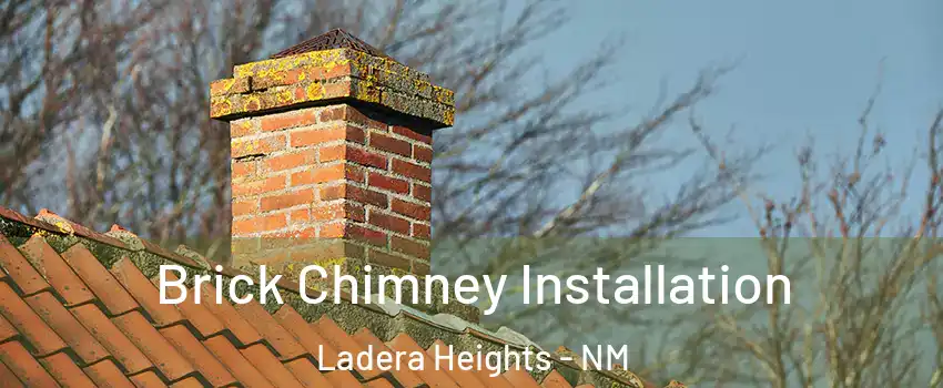 Brick Chimney Installation Ladera Heights - NM