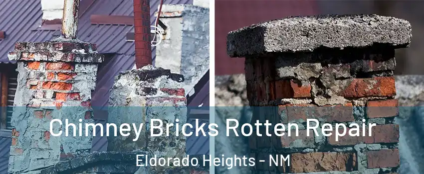 Chimney Bricks Rotten Repair Eldorado Heights - NM