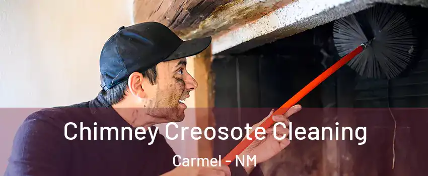 Chimney Creosote Cleaning Carmel - NM