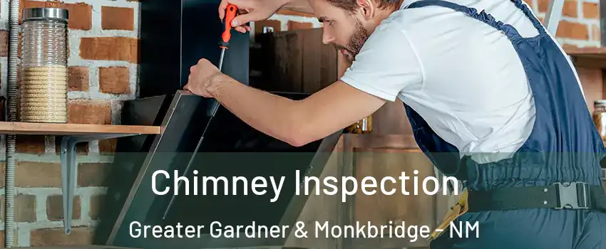 Chimney Inspection Greater Gardner & Monkbridge - NM