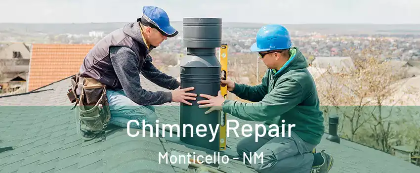 Chimney Repair Monticello - NM