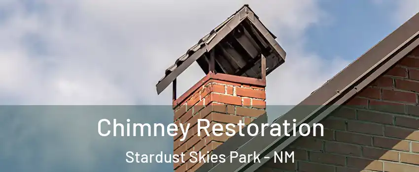 Chimney Restoration Stardust Skies Park - NM