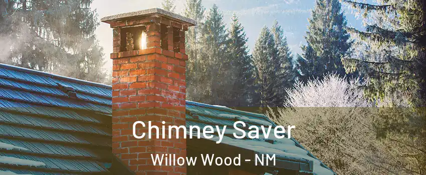 Chimney Saver Willow Wood - NM