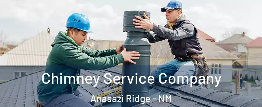 Chimney Service Company Anasazi Ridge - NM