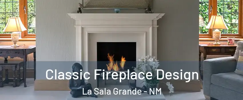 Classic Fireplace Design La Sala Grande - NM