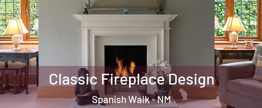 Classic Fireplace Design Spanish Walk - NM