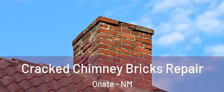 Cracked Chimney Bricks Repair Onate - NM