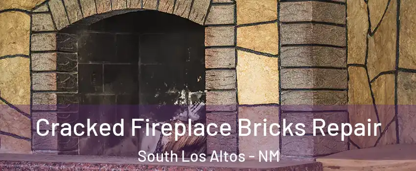 Cracked Fireplace Bricks Repair South Los Altos - NM