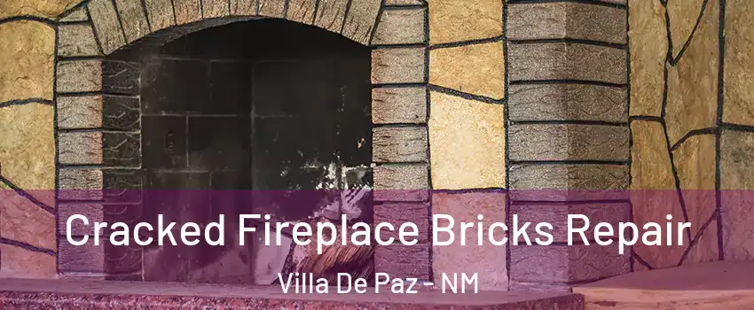 Cracked Fireplace Bricks Repair Villa De Paz - NM