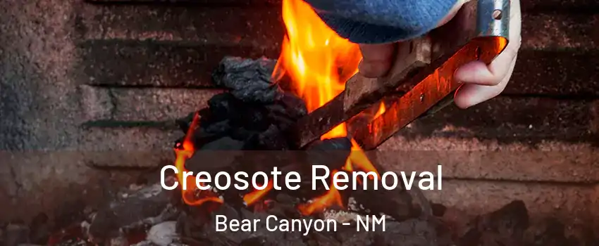 Creosote Removal Bear Canyon - NM