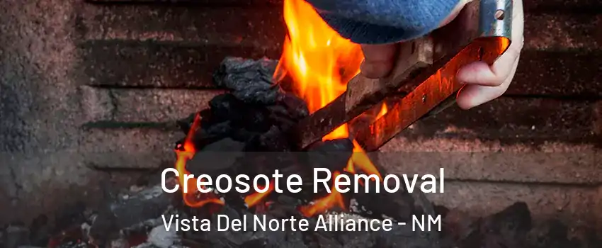 Creosote Removal Vista Del Norte Alliance - NM