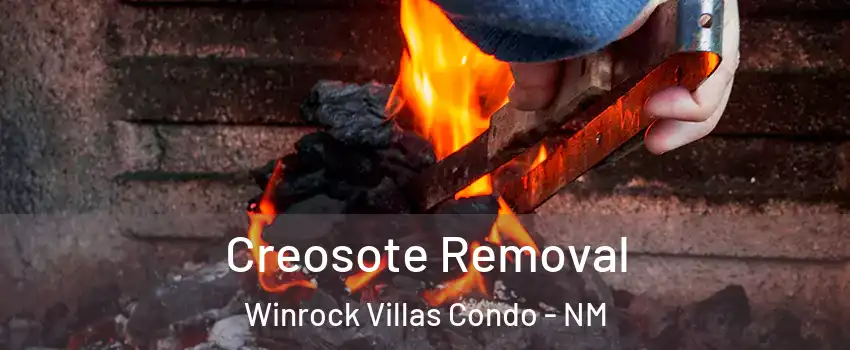 Creosote Removal Winrock Villas Condo - NM