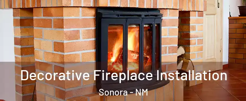 Decorative Fireplace Installation Sonora - NM