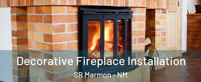 Decorative Fireplace Installation SR Marmon - NM