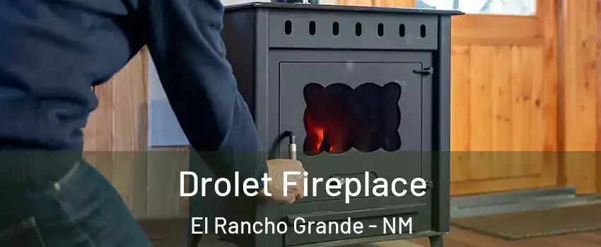 Drolet Fireplace El Rancho Grande - NM