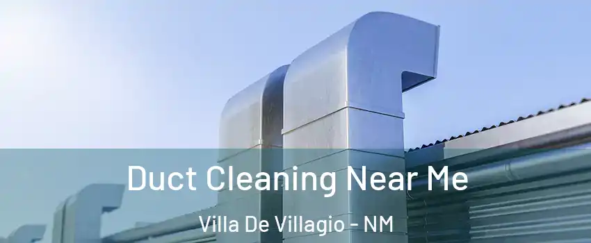 Duct Cleaning Near Me Villa De Villagio - NM