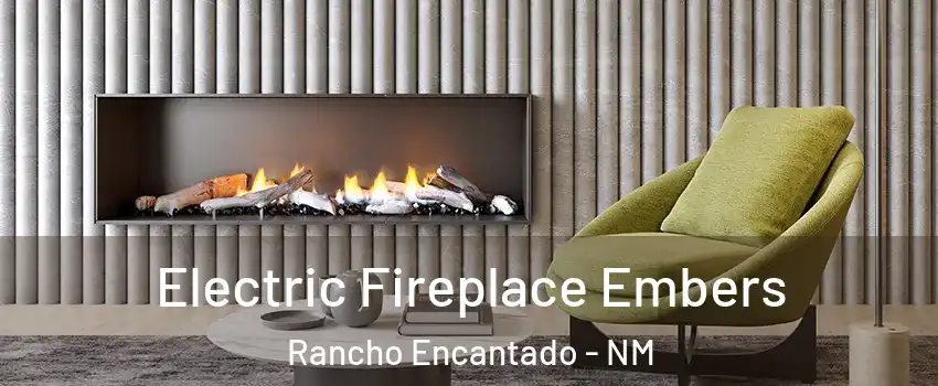 Electric Fireplace Embers Rancho Encantado - NM