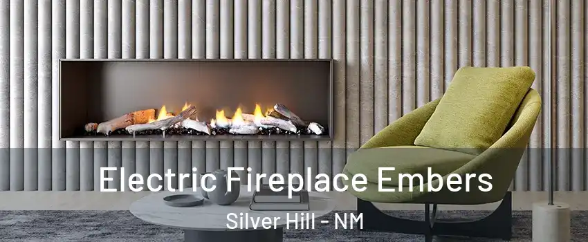 Electric Fireplace Embers Silver Hill - NM