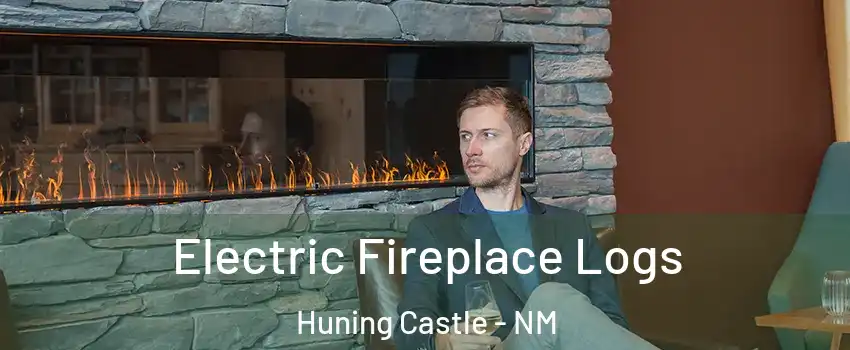 Electric Fireplace Logs Huning Castle - NM