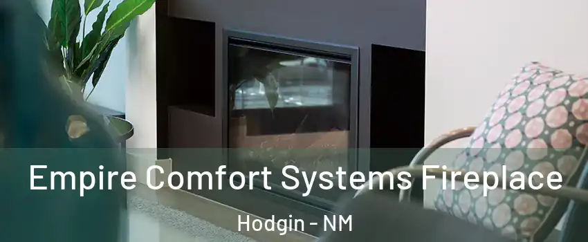 Empire Comfort Systems Fireplace Hodgin - NM