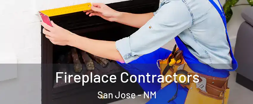 Fireplace Contractors San Jose - NM