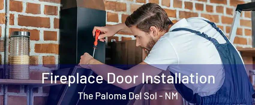 Fireplace Door Installation The Paloma Del Sol - NM