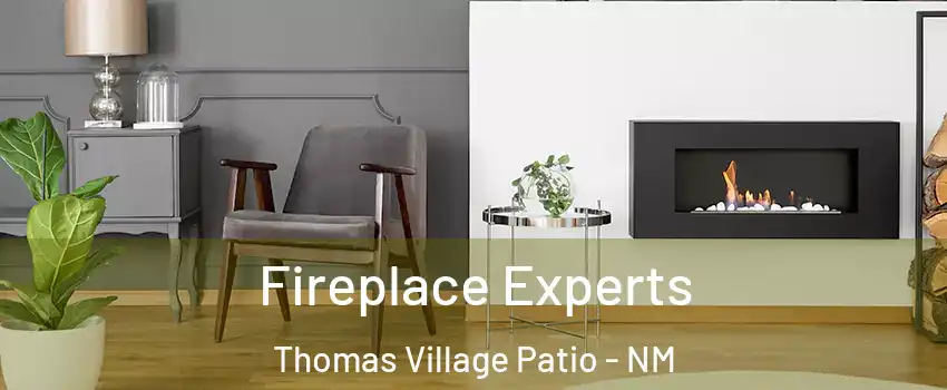 Fireplace Experts Thomas Village Patio - NM