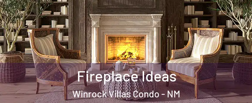 Fireplace Ideas Winrock Villas Condo - NM