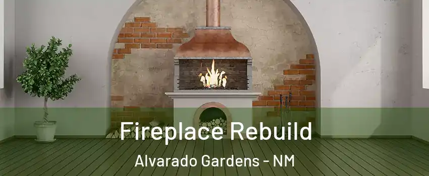 Fireplace Rebuild Alvarado Gardens - NM