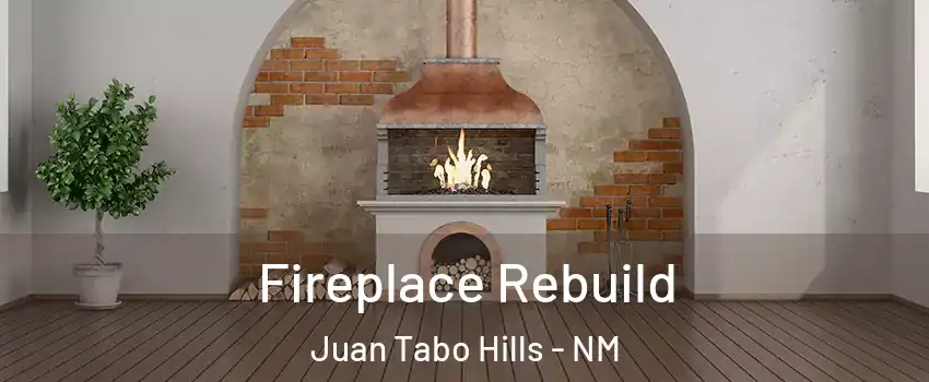 Fireplace Rebuild Juan Tabo Hills - NM