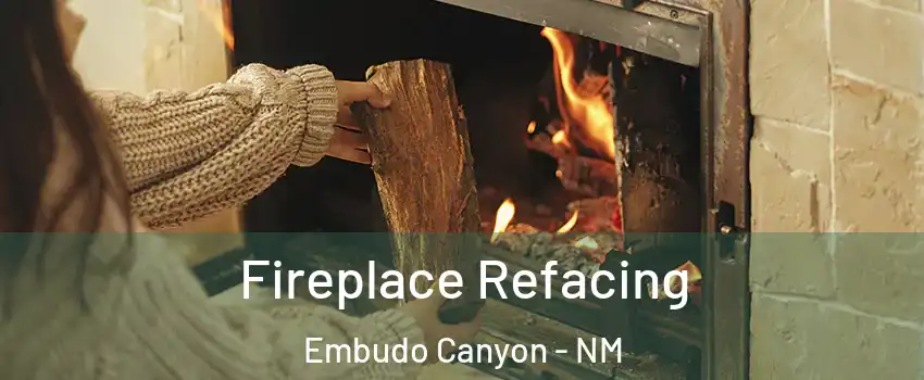 Fireplace Refacing Embudo Canyon - NM