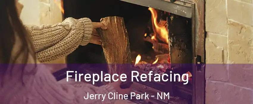 Fireplace Refacing Jerry Cline Park - NM