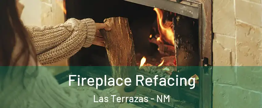 Fireplace Refacing Las Terrazas - NM