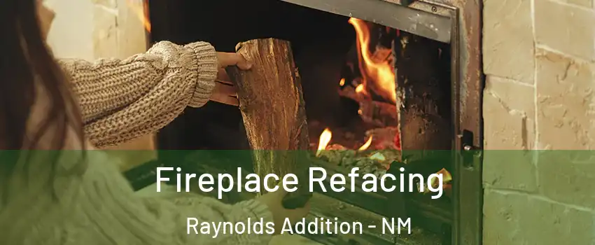 Fireplace Refacing Raynolds Addition - NM