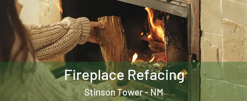 Fireplace Refacing Stinson Tower - NM