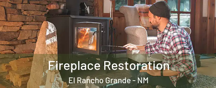 Fireplace Restoration El Rancho Grande - NM