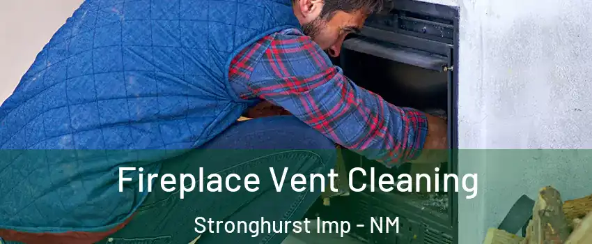 Fireplace Vent Cleaning Stronghurst Imp - NM