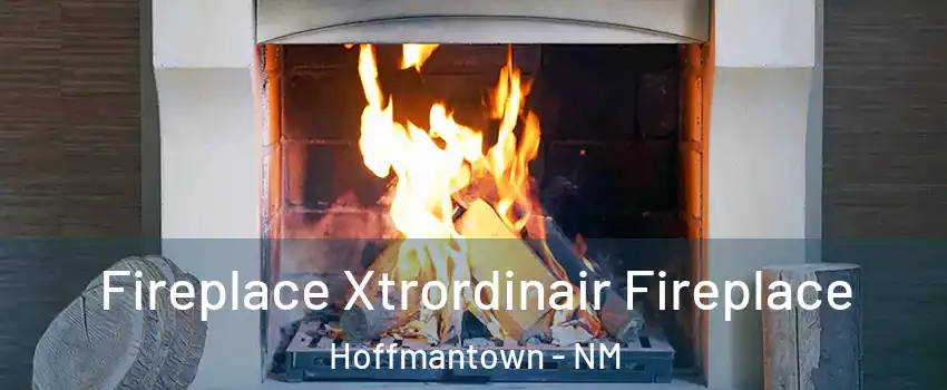 Fireplace Xtrordinair Fireplace Hoffmantown - NM