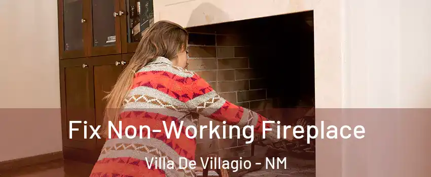 Fix Non-Working Fireplace Villa De Villagio - NM