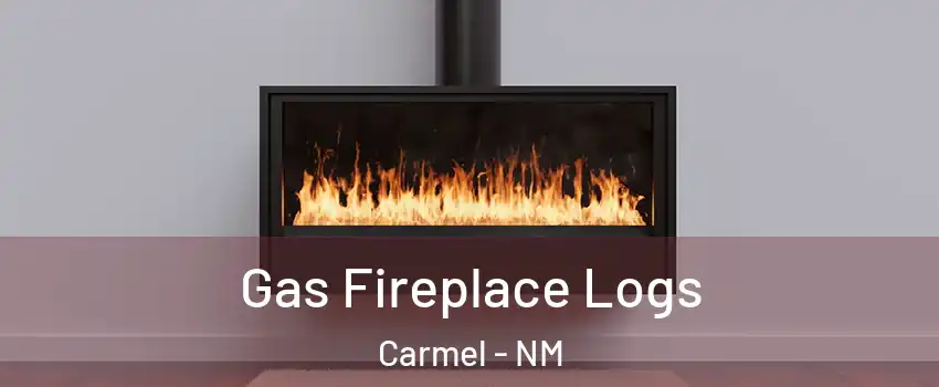 Gas Fireplace Logs Carmel - NM