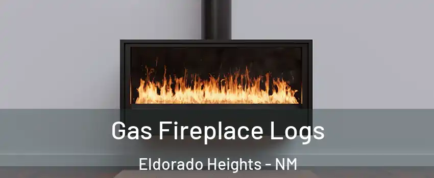 Gas Fireplace Logs Eldorado Heights - NM