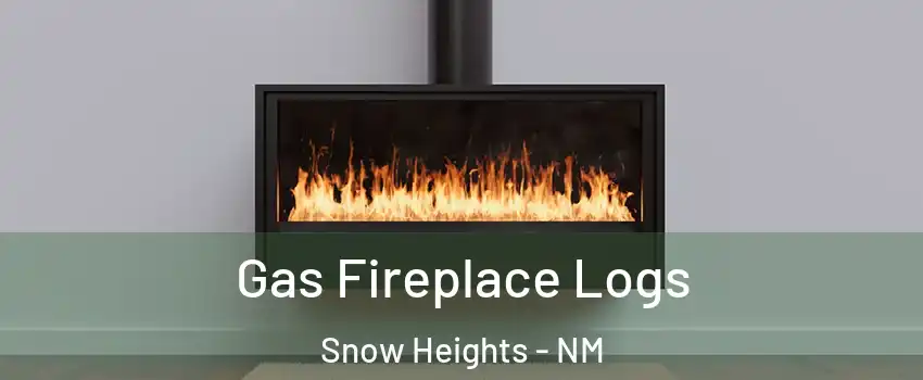 Gas Fireplace Logs Snow Heights - NM