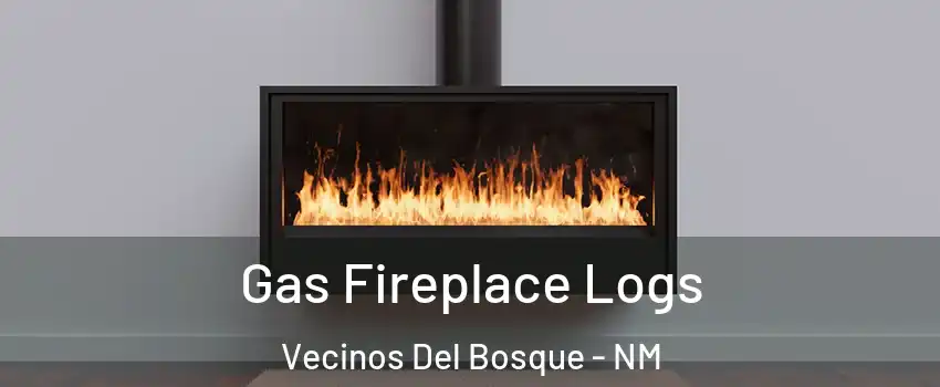 Gas Fireplace Logs Vecinos Del Bosque - NM