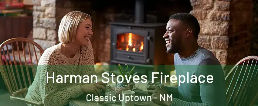 Harman Stoves Fireplace Classic Uptown - NM