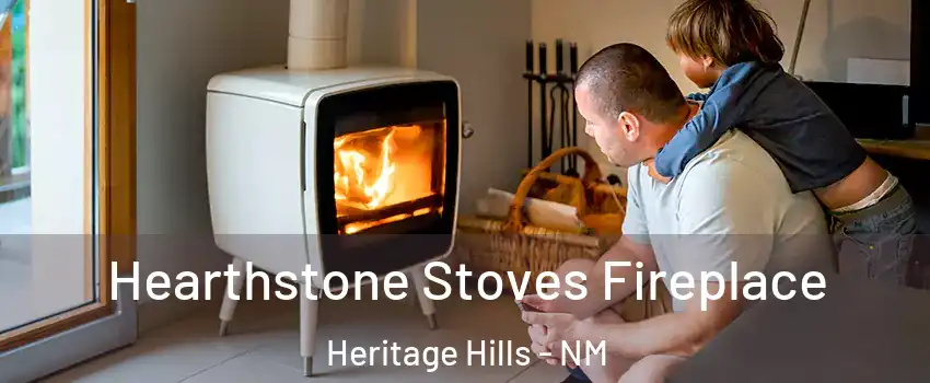 Hearthstone Stoves Fireplace Heritage Hills - NM