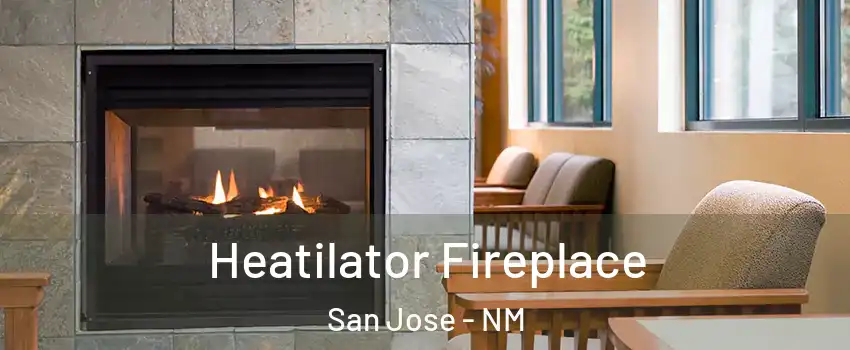 Heatilator Fireplace San Jose - NM