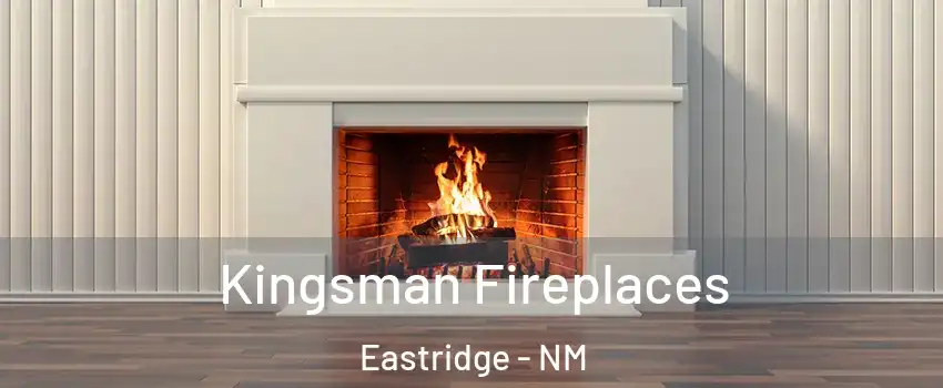 Kingsman Fireplaces Eastridge - NM