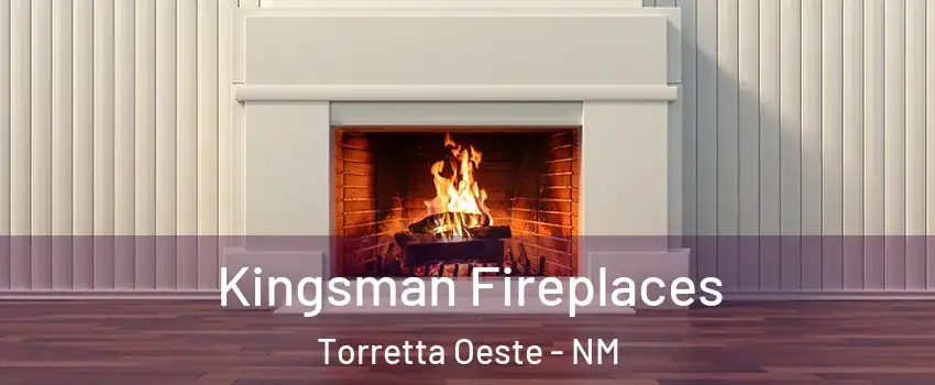 Kingsman Fireplaces Torretta Oeste - NM